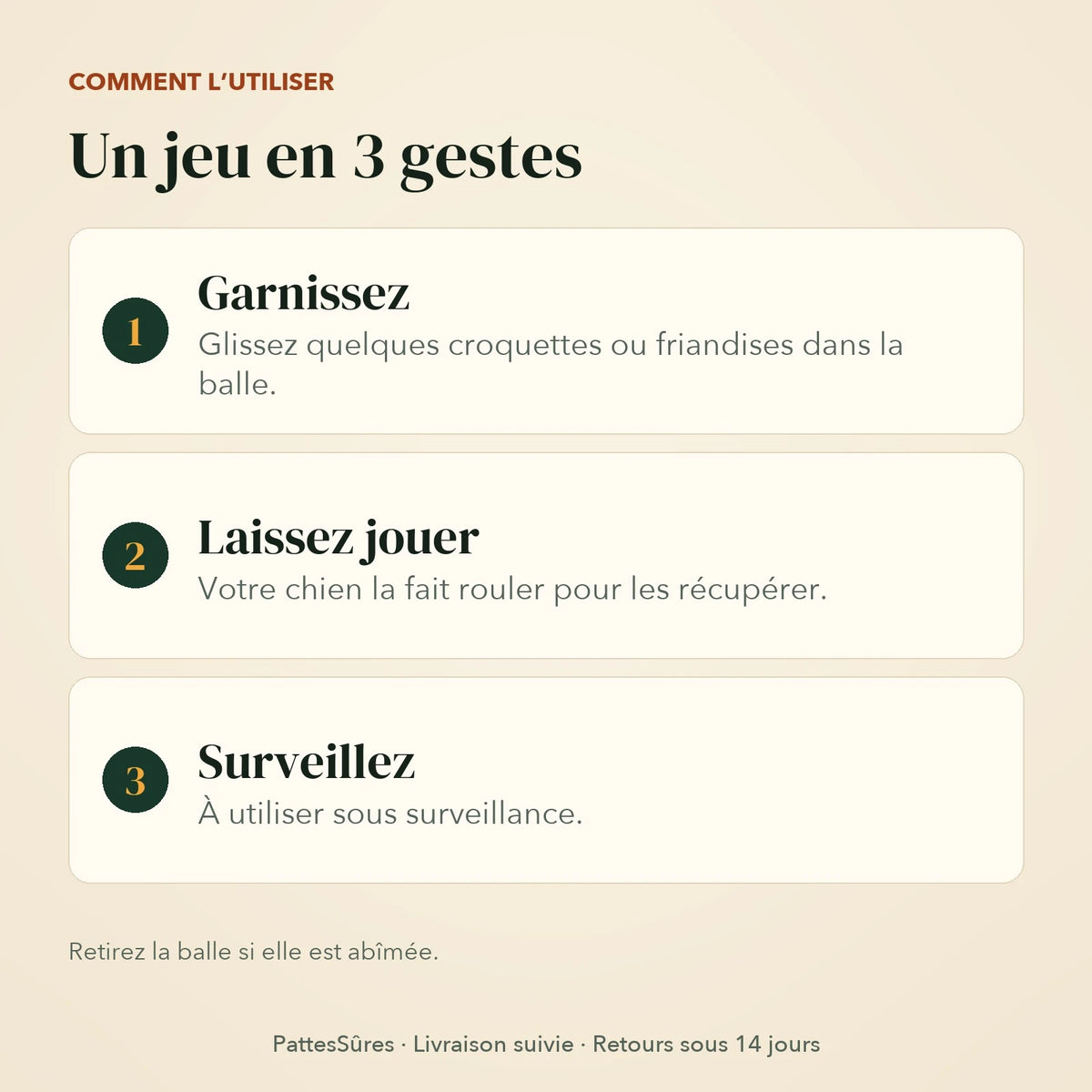 Utiliser la balle distributrice en 3 gestes
