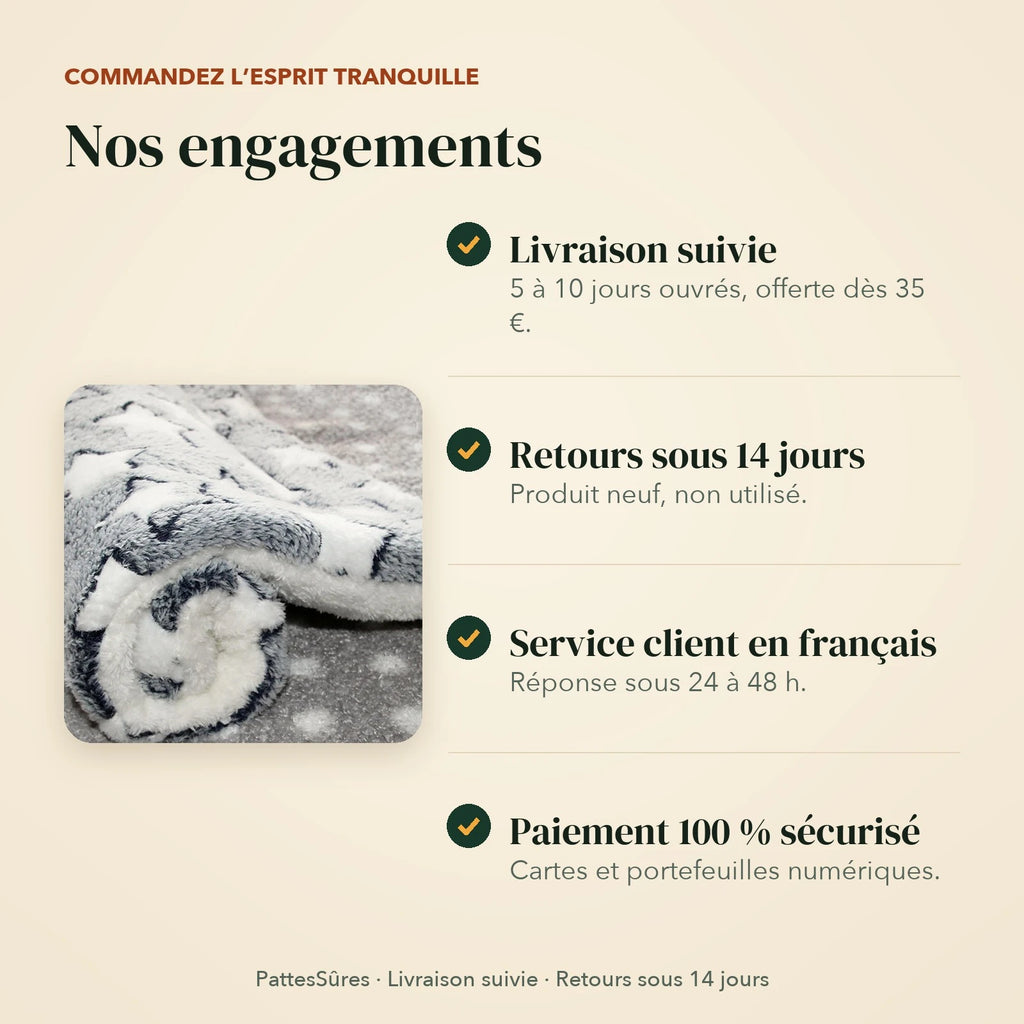 Nos engagements : livraison suivie, retours sous 14 jours, service client en français, paiement sécurisé